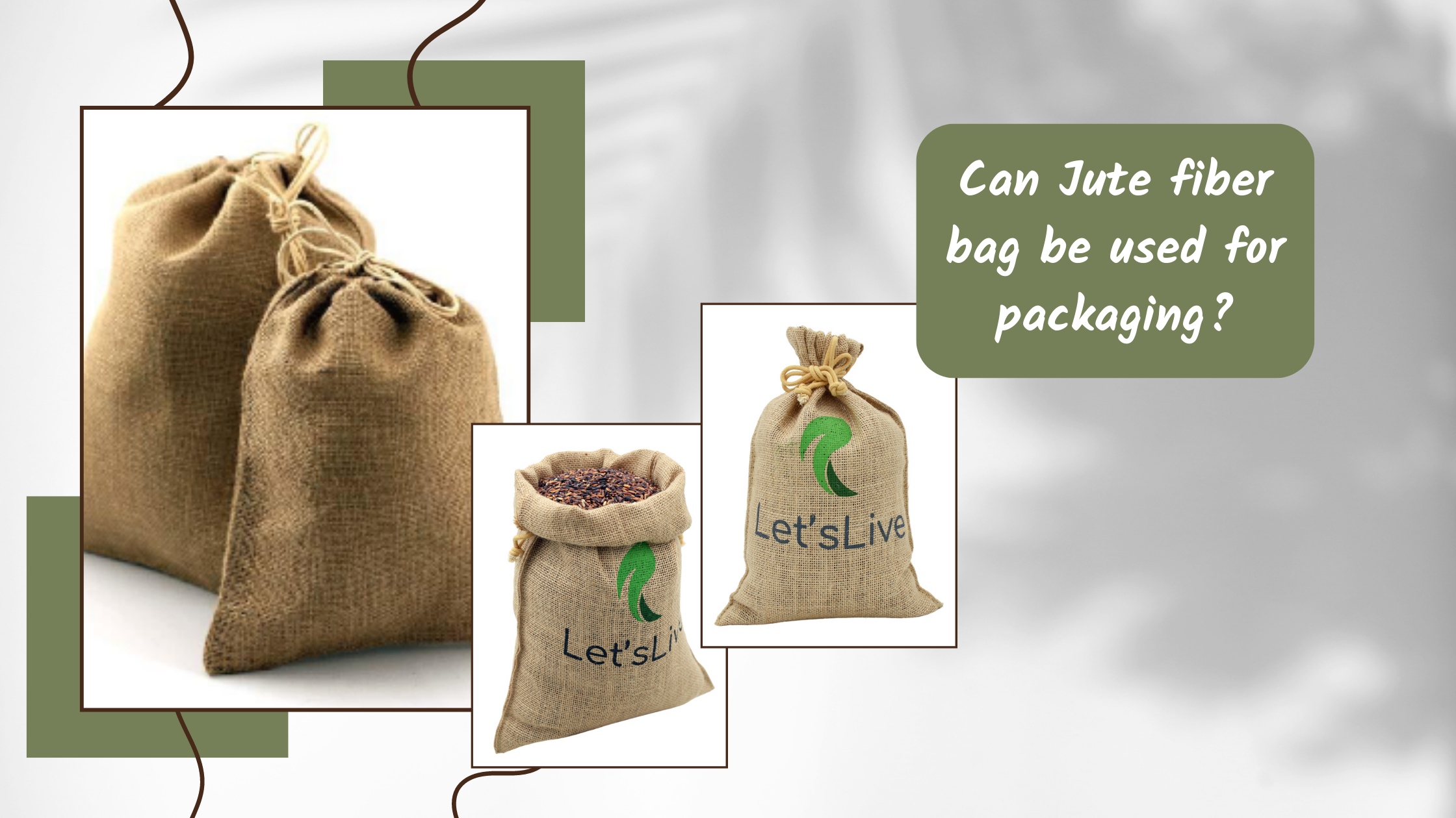 Can Jute fiber bag be used for packaging? – Let'sLive