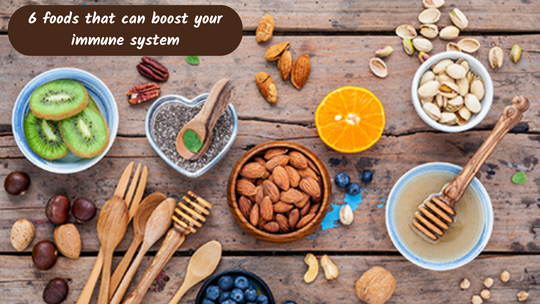 6 foods that can boost your immune system