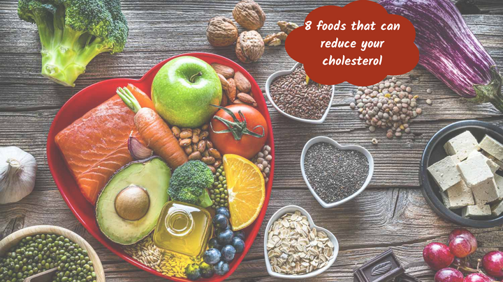 8 foods that can reduce your cholesterol