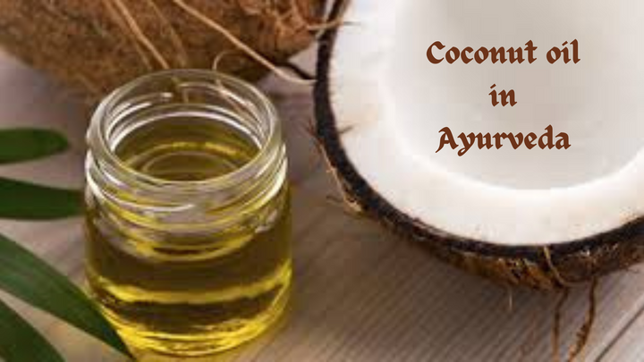 Coconut oil in Ayurveda