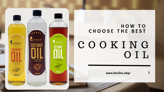 How to choose a cooking oil?