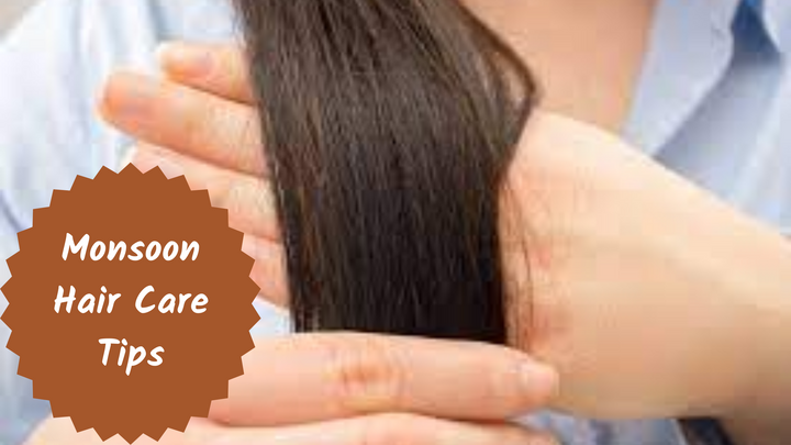 Monsoon Hair Care Tips