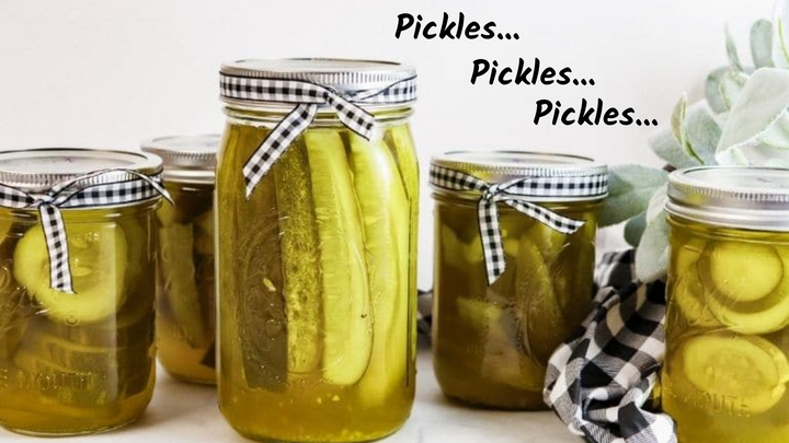 Pickles...Pickles...Pickles