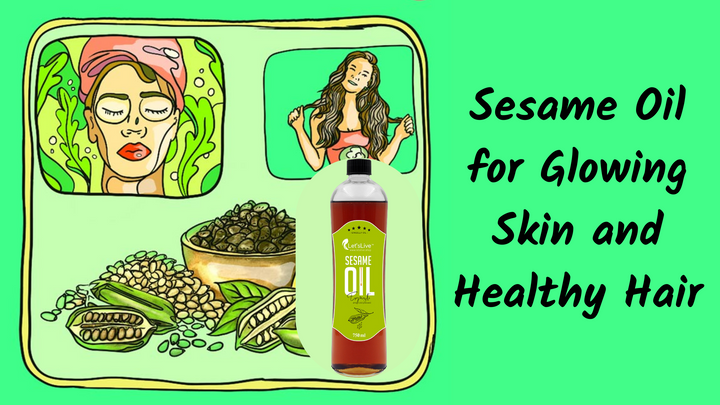 Sesame Oil for Glowing Skin and Healthy Hair