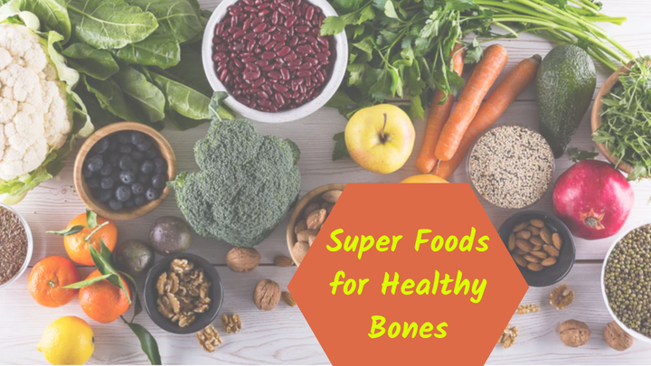 Super Foods for Healthy Bones