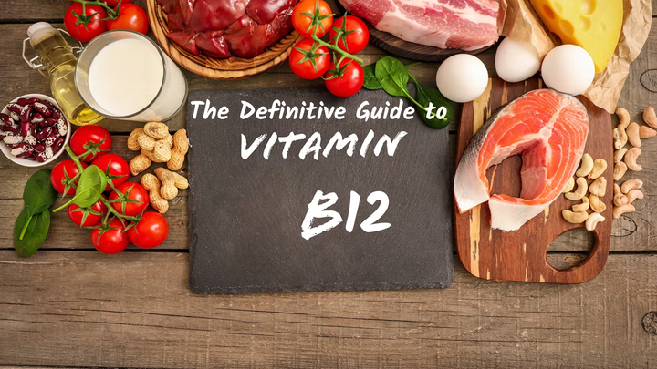 Definitive guide for Vegetarian Sources of Vitamin B12