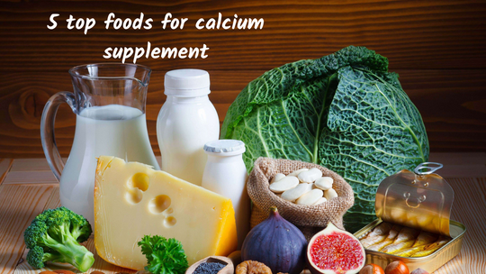 5 top foods for calcium supplement