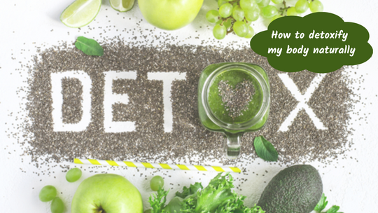 How to detoxify my body naturally