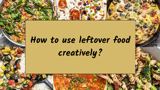 How to use leftover food creatively?