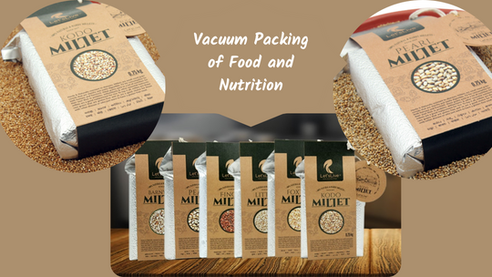 Vacuum Packing of Food and Nutrition